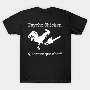 Psycho Chicken T-Shirt